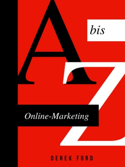 Online-Marketing A - Z (Derek Ford). 