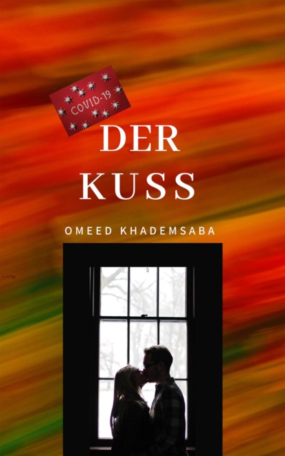 Der Kuss (Omeed Khademsaba). 