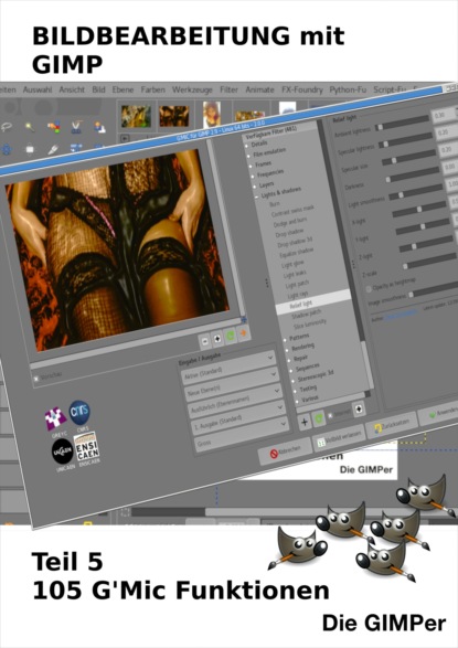 Bildbearbeitung mit GIMP (Die GIMPER). 