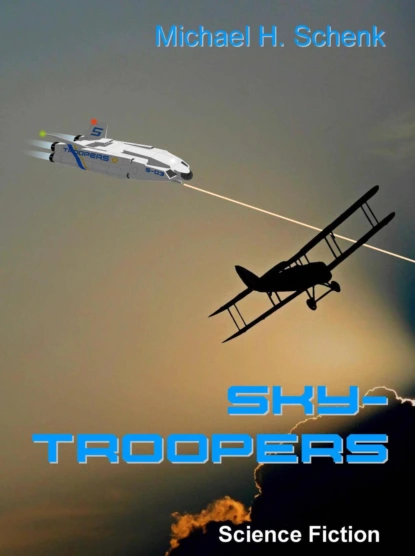 Обложка книги Sky-Troopers, Michael Schenk