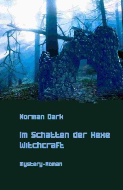 Im Schatten der Hexe (Norman Dark). 