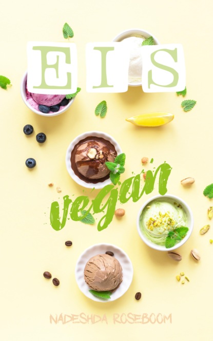 Eis vegan (Nadeshda Roseboom). 