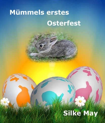 Mümmels erstes Osterfest