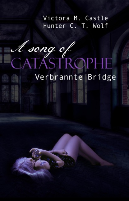 A song of Catastrophe
