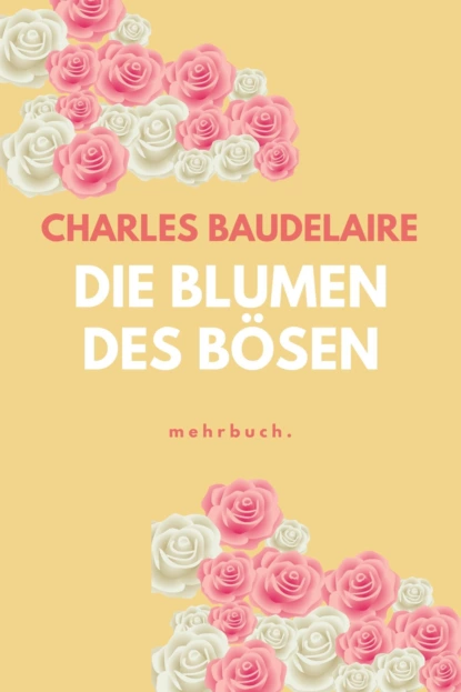 Обложка книги Die Blumen des Bösen, Charles Baudelaire