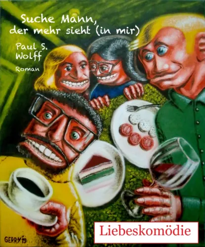 Обложка книги Suche Mann, der mehr sieht (in mir), Paul Stefan Wolff