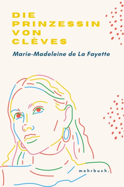 Обложка книги Die Prinzessin von Clèves, Marie-Madeleine de La Fayette