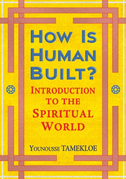 How Is Human Built? (Younousse Tamekloe). 