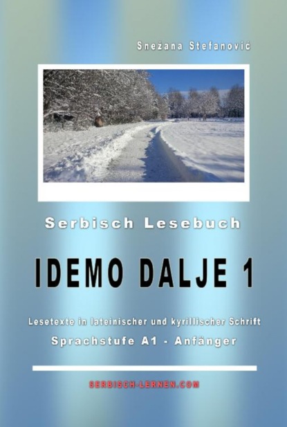 Serbisch Lesebuch Idemo dalje 1