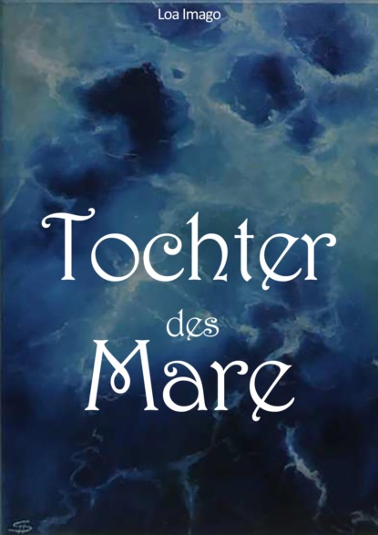 Tochter des Mare (Loa Imago). 