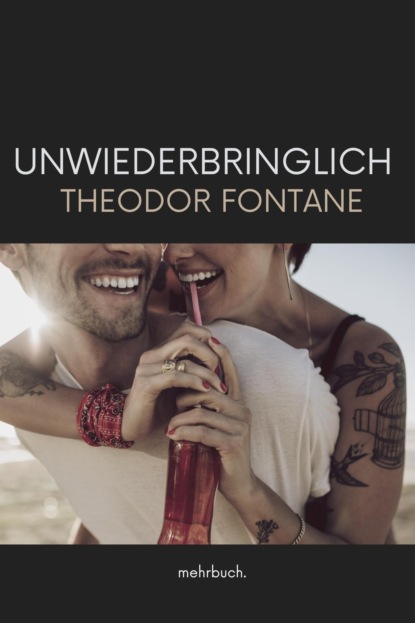 Unwiederbringlich (Theodor Fontane). 