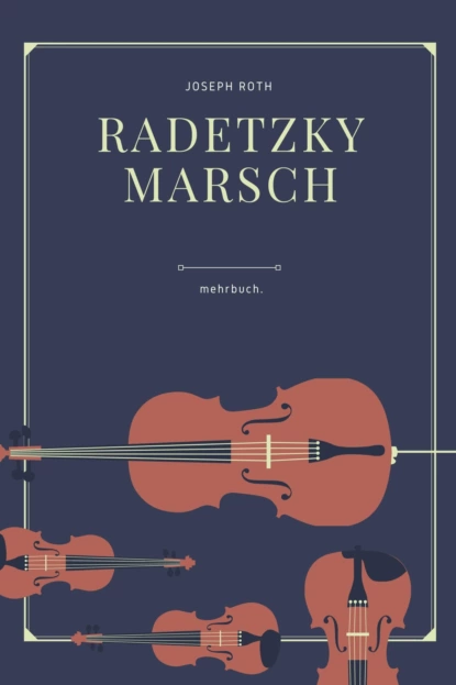 Обложка книги Radetzkymarsch, Йозеф Рот