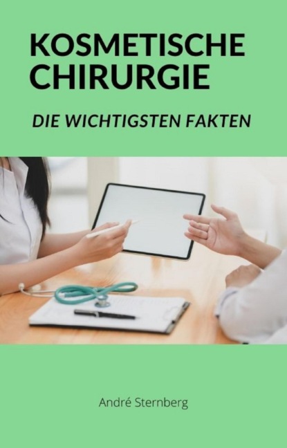 Kosmetische Chirurgie (André Sternberg). 