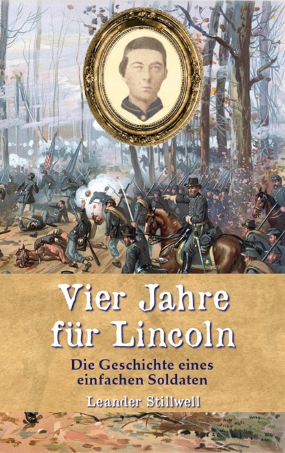 Vier Jahre für Lincoln (Stillwell Leander). 