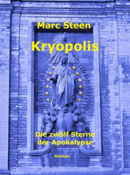 Kryopolis (Marc Steen). 