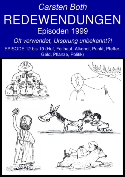 Redewendungen: Episoden 1999