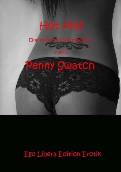 Hot MILF (Penny Swatch). 