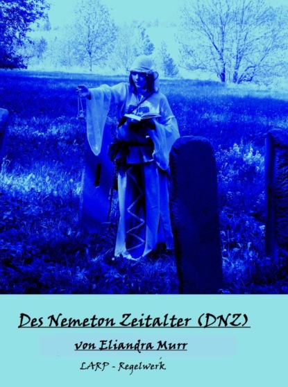 Des Nemeton Zeitalter (DNZ)