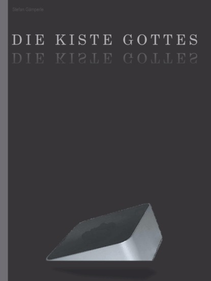 Die Kiste Gottes