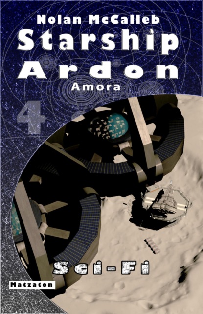 Starship Ardon 4 (Nolan McCalleb). 