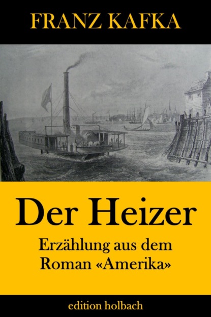 Der Heizer (Franz Kafka). 