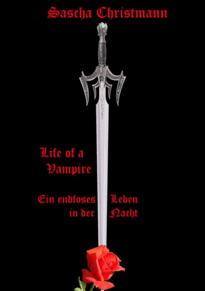 Life of a Vampire (Sascha Christmann). 