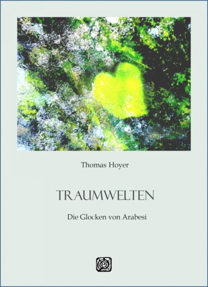 Traumwelten (Thomas Hoyer). 