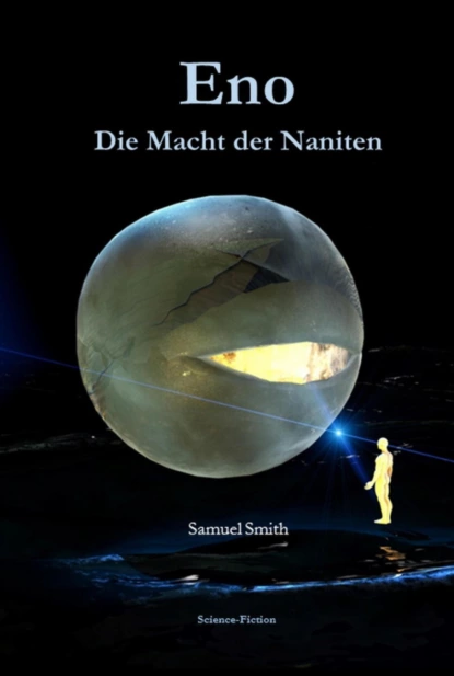 Обложка книги Eno - Die Macht der Naniten, Samuel Smith