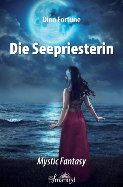 Die Seepriesterin (Dion Fortune). 