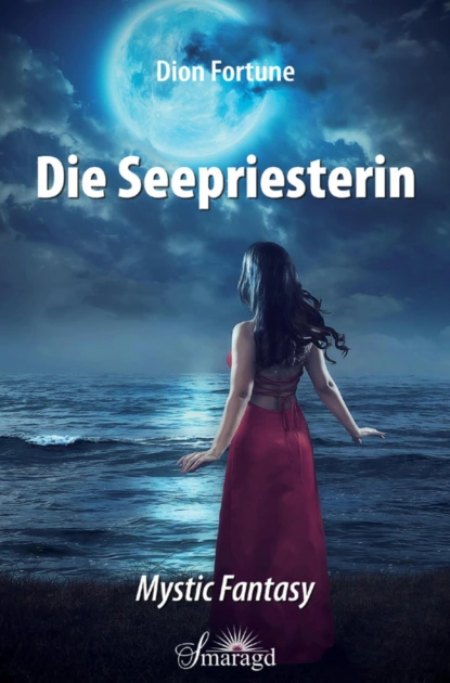 Обложка книги Die Seepriesterin, Dion Fortune