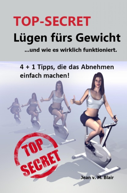 TOP SECRET: Lügen fürs Gewicht