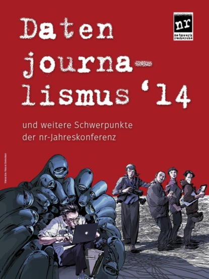 Datenjournalismus '14 (netzwerk recherche). 