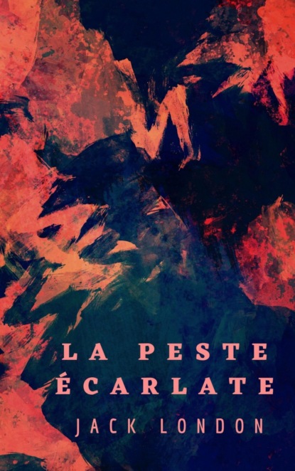 La Peste écarlate