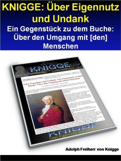 KNIGGE: Über Eigennutz und Undank (Adolph Freiherr von Knigge). 