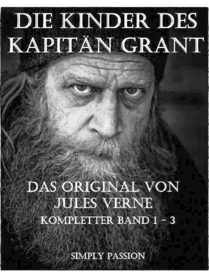 Die Kinder des Kapitäns Grant - Band 1 -3