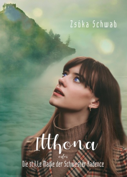 Itthona (Zsóka Schwab). 