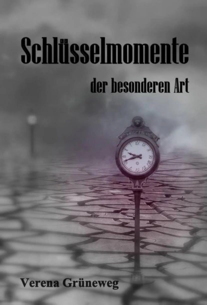 Обложка книги Schlüsselmomente der besonderen Art, Verena Grüneweg