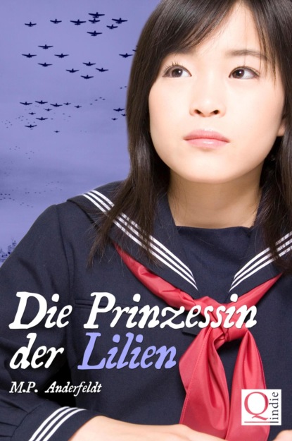 Die Prinzessin der Lilien (M.P. Anderfeldt). 