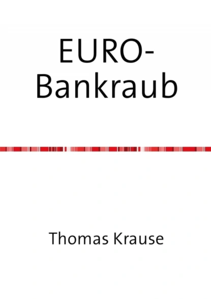 Обложка книги EURO-Bankraub, Thomas Krause R.