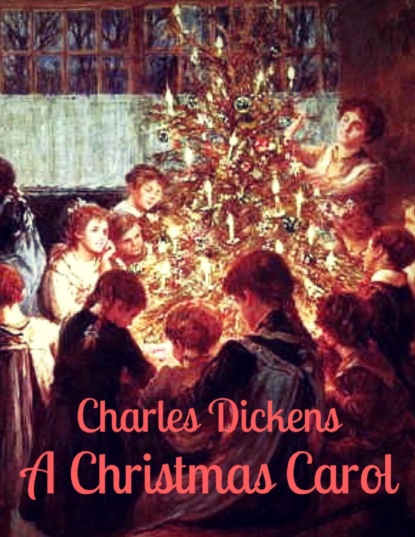 Charles Dickens: A Christmas Carol (English Edition) (Charles Dickens). 