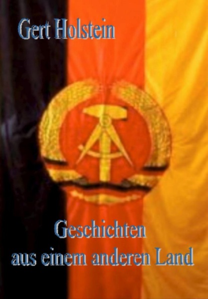 Geschichten aus einem anderen Land (Joachim Gerlach). 