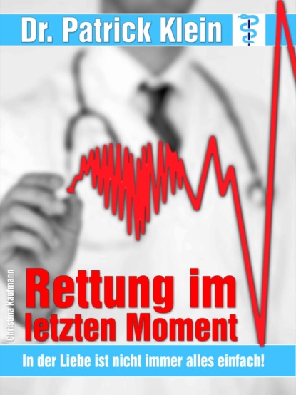 Arztromane und Liebesromane: Rettung im letzten Moment