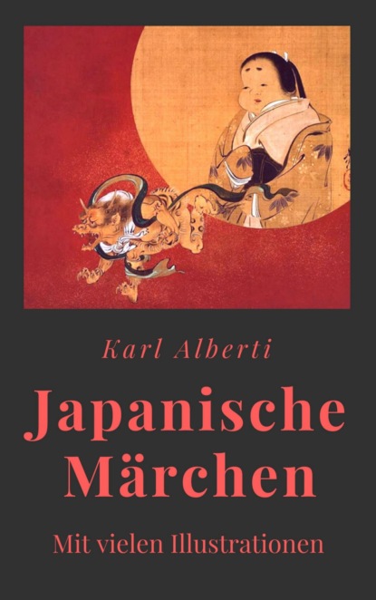 Karl Alberti: Japanische Märchen (Karl Alberti). 