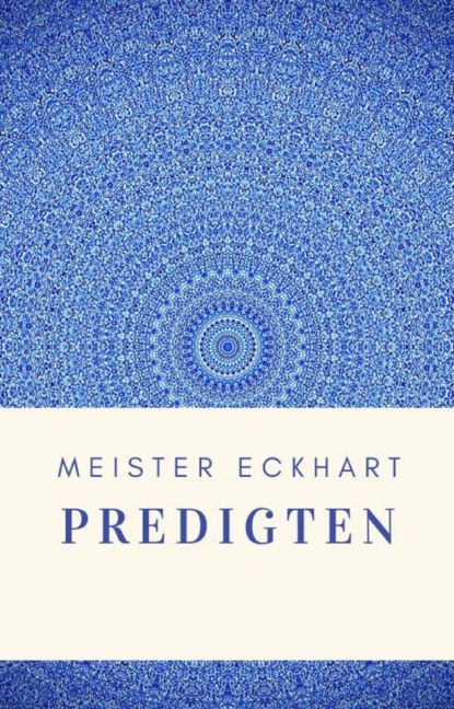 Meister Eckhart - Predigten