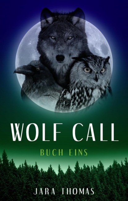 WOLF CALL (Jara Thomas). 