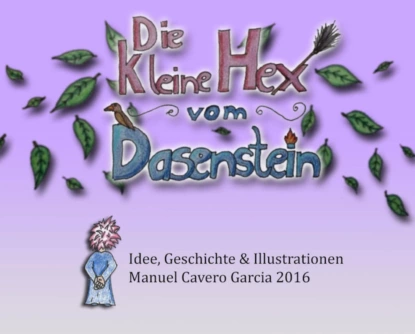 Обложка книги Die kleine Hex vom Dasenstein, Manuel Cavero Garcia