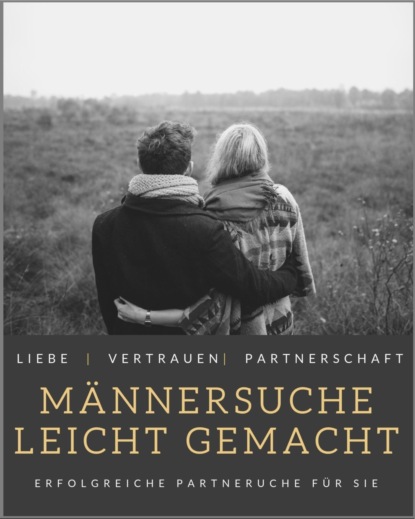 Männersuche leichtgemacht (Marianne Ditsch). 