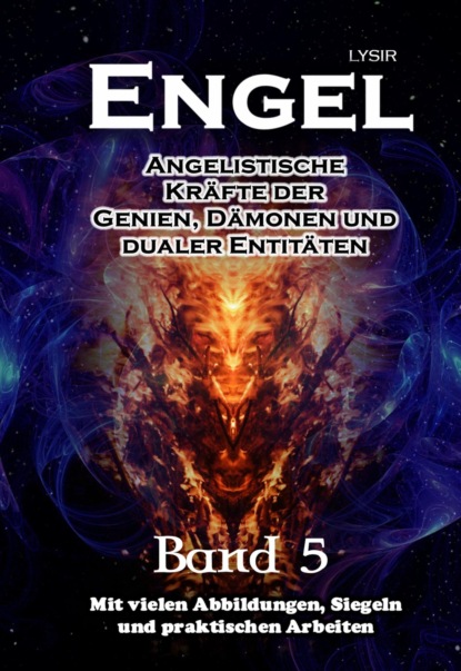 Engel - Band 5 (Frater LYSIR). 