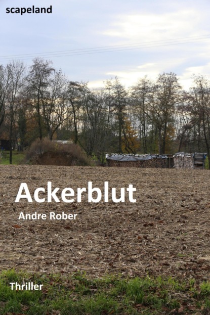 Ackerblut (Andre Rober). 