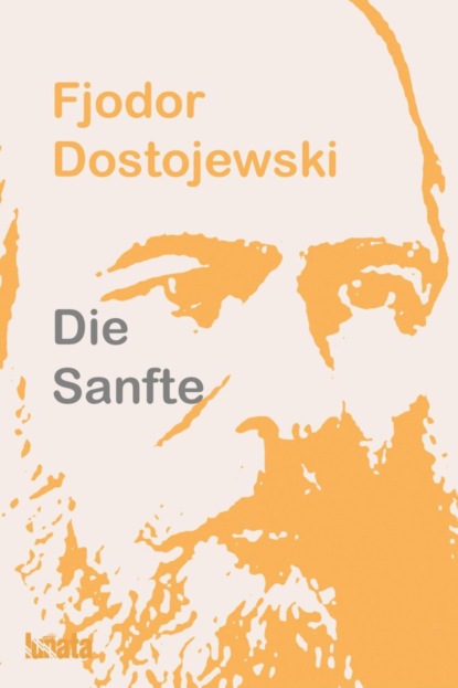 Die Sanfte (Fjodor Dostojewski). 